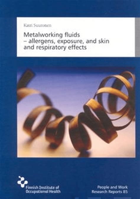 metal fabrication chronic respiratory injuries|metalworking fluid exposure.